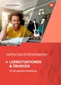 Kaufmann/Kauffrau für Büromanagement: Lernsituationen und Übungen Schulbuch