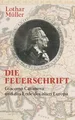Die Feuerschrift - Giacomo Casanova und das Ende des alten Europa | Zum 300. Geburtstag am 02. April 2025 (Allgemeines Programm - Sachbuch)