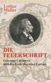 Die Feuerschrift Lothar Müller