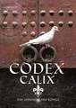 Codex Calix - Das Geheimnis der Könige: Welcher uralte G... | Buch | Zustand gut