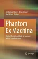 Phantom Ex Machina Anshuman Khare