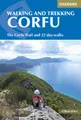 Walking and Trekking on Corfu: The Corfu Trail and 22 outstanding day-walks