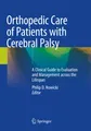 Orthopedic Care of Patients with Cerebral Palsy Philip D. Nowicki