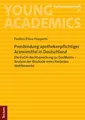 Paulina-Élissa Huppertz / Preisbindung apothekenpflichtiger Ar ...9783689000783