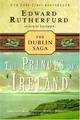 The Princes of Ireland: The Dublin Saga von Edward Ruthe... | Buch | Zustand gut