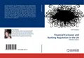 Financial Exclusion and Banking Regulation in the UK Clare Chambers