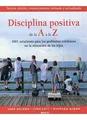 DISCIPLINA POSITIVA DE LA A A LA Z von NELSEN, J. ET AL. | Buch | Zustand gut