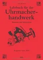 Lehrbuch für das Uhrmacherhandwerk: Reparatur  Zei... | Buch | Zustand sehr gut