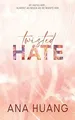 Twisted hate  von Huang, Ana | Buch | Zustand sehr gut