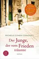 Der Junge, der vom Frieden träumte | Michelle Cohen Corasanti | deutsch