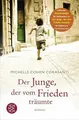 Der Junge, der vom Frieden träumte: Roman Buch FISCHER Taschenbuch