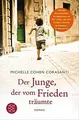 Der Junge, der vom Frieden träumte  von Cohen Coras... | Buch | Zustand sehr gut