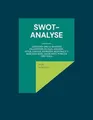 SWOT-Analyse: Leitfaden und KI-basierte Fallstudien zu Aldi, Amazon, Buch