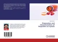 Preparation and characterization of ibuprofen co-crystals Alpana Kulkarni