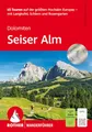 ROTHER Wanderführer Seiser Alm: 45 Touren auf der größten Hochalm Europas – mit Langkofel, Schlern und Rosengarten. Mit GPS-Tracks