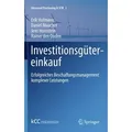 Investitionsgütereinkauf Erfolgreiches Beschaffungsmanagement komplexer Leistungen