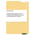 Veränderungsmanagement in der Sozialwirtschaft dargestellt an einem sonderpädagogischen Angebot von Mandy Kokoschek / GRIN Verlag / Taschenbuch