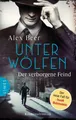 Unter Wölfen - Der verborgene Feind: Kriminalroman - Nürnberg 1942: Isaak R