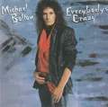 CD Michael Bolton Everybodys Crazy Columbia