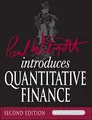 Paul Wilmott Introduces Quantitative Finance, 2nd Ed by Wilmott, Paul 0470319585
