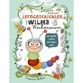 Lerngeschichten mit Wilma Wochenwurm - Das wurmstarke Vorschulbuch