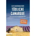 Tödliche Camargue / Capitaine Roger Blanc Bd. 2