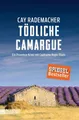 Tödliche Camargue / Capitaine Roger Blanc Bd. 2 Ein Provence-Krimi