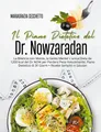 Il Piano Dietetico del Dr. Nowzaradan | Mariagrazia Cecchetto | italienisch