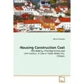 Housing Construction Cost Affordability, Affecting Factors and Interventions: A Case of Addis Ababa City, Ethiopia