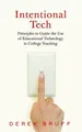 Derek Bruff Intentional Tech (Taschenbuch)