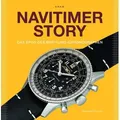 Navitimer Story von Anthony Marquié/ Grégoire Rossier / GeoCenter Touristik / Buch
