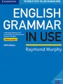 English Grammar in Use Book without Answers: A Self-study Reference and Practice Book for Intermediate Learners of English