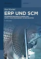 ERP und SCM: Enterprise Resource Planning und Suppl... | Buch | Zustand sehr gut