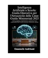 INTELLIGENZA ARTIFICIALE A SCUOLA: GUIDA OPERATIVA PER L’ATTUAZIONE DELLE LINE