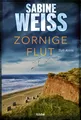 Zornige Flut: Sylt-Krimi (Liv Lammers, Band 7)
