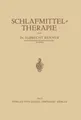 Schlafmittel-Therapie | Buch | 9783642983023