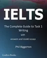 Ielts - The Complete Guide to Task 1 Writing
