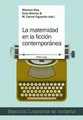 Mariona Visa (u. a.) | La maternidad en la ficción contemporánea | Taschenbuch