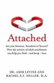 Attached: Are you Anxious, Avoidant or Secure? How the s... | Buch | Zustand gut