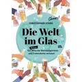 Die Welt im Glas