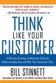 Bill Stinnett Think Like Your Customer: A Winning Stra (Taschenbuch) (US IMPORT)