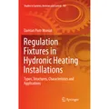Springer Regulation Fixtures in Hydronic Heating Installations (Niederländisch, Damian Piotr Muniak, 2019) (56113790)