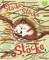 Stöcke, Stöcke, Stöcke: Ein Bilderbuch zum Vorlesen ab 3 Jahren über das Glück der kleinen Dinge (Sammelglück)
