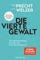 Die vierte Gewalt Wie Mehrheitsmeinung gemacht wird – auch wenn sie keine ist...