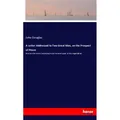 Hansebooks A Letter Addressed to Two Great Men, on the Prospect of Peace (John Douglas, 2018) (56000013)