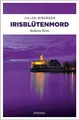 Irisblütenmord: Bodensee Krimi, Biberger, Julian