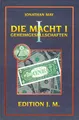 DIE MACHT - GEHEIMGESELLSCHAFTEN BAND 1 - DIE BRD GMBH - Jonathan May BUCH - NEU