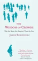 The Wissen Of Crowds: Why The Viele Sind Smarter als Die Few