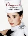 CHAPEAU!: Die Hüte der Audrey Hepburn von Marsh, June | Buch | Zustand sehr gut