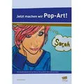 Jetzt machen wir Pop-Art! von Catarina Volkert / Scolix / Sonstige